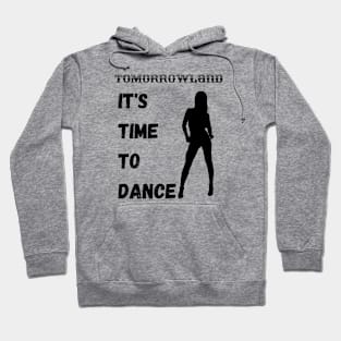 It's Time To Dance.Tomorrowland 2022.Black Hoodie